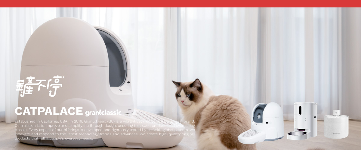 CATPALACE grtclassicEstablhed in California USA in 2016, Grantclassic (GC) is a vibrant yet  peripheral brandOur mission is to improve and simplify life through design, ensuring that each product is an everlastingclassic Every aspect of our offerings is developed and rigorously tested by us With global patents, weinnovate and respond to the latest technology trends and advances. We create high-quality originalproducts that fulfill peoples everyday needs.